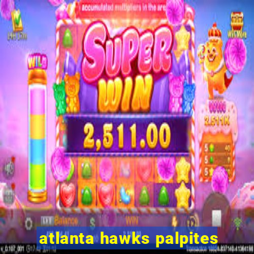 atlanta hawks palpites